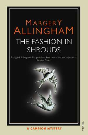 The Fashion In Shrouds de Margery Allingham