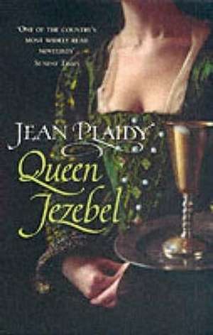 Queen Jezebel de Jean Plaidy