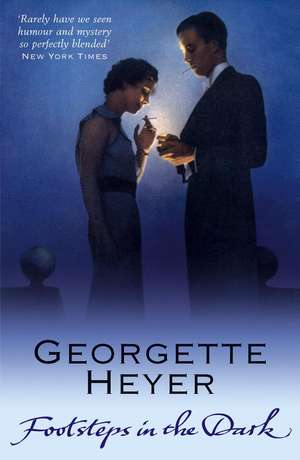 Footsteps in the Dark de Georgette Heyer