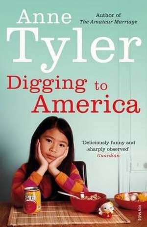 Digging to America de Anne Tyler