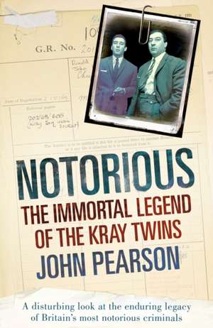 Pearson, J: Notorious de John Pearson