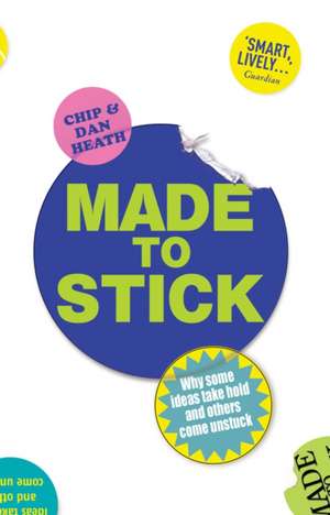 Made to Stick de Chip Heath