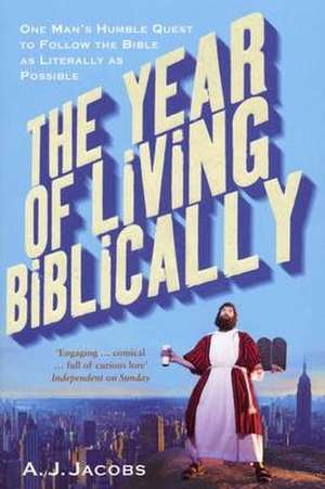 Jacobs, A: Year of Living Biblically