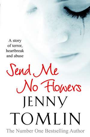 Send Me No Flowers de Jenny Tomlin