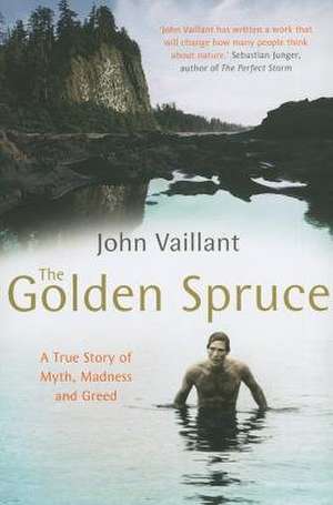 The Golden Spruce de John Vaillant