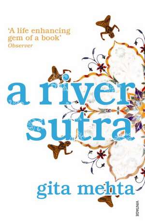 A River Sutra de Gita Mehta