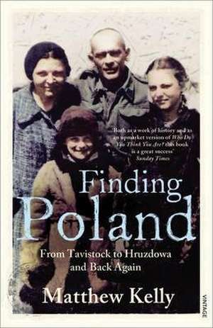 Finding Poland de Matthew Kelly