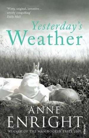 Yesterday's Weather de Anne Enright