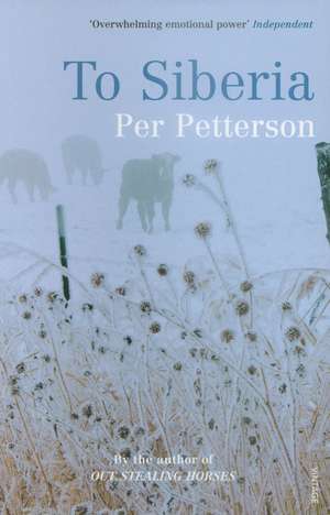 Petterson, P: To Siberia de Per Petterson