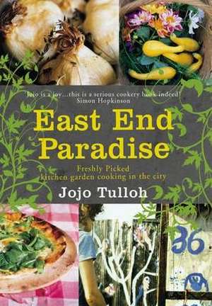 East End Paradise de Jojo Tulloh