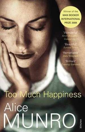 Too Much Happiness de Alice Munro