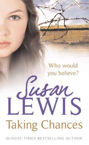 Taking Chances de Susan Lewis