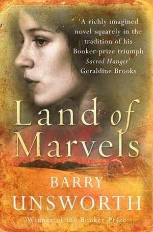 Land of Marvels de Barry Unsworth