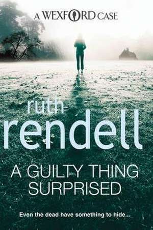 A Guilty Thing Surprised de Ruth Rendell