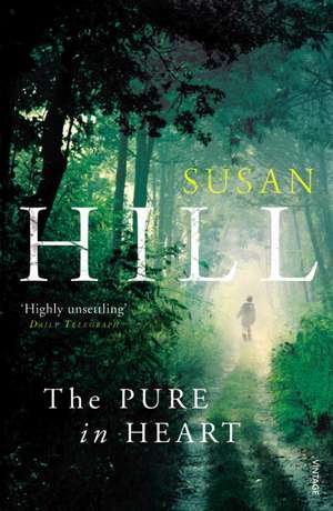 The Pure in Heart de Susan Hill