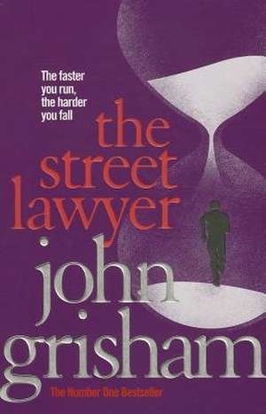 The Street Lawyer de John Grisham