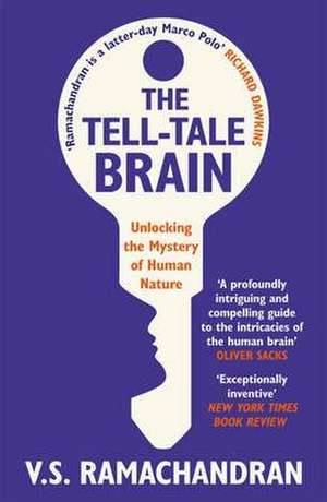 The Tell-Tale Brain de V. S. Ramachandran