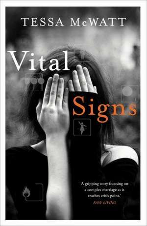 Vital Signs de Tessa McWatt