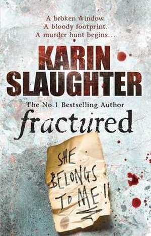 Fractured de Karin Slaughter