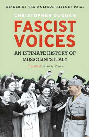 Fascist Voices de Christopher Duggan