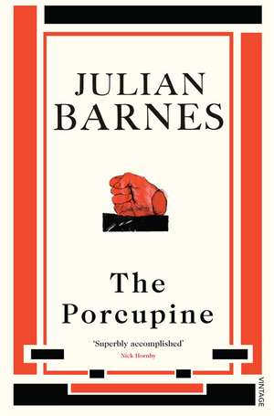 Porcupine de Julian Barnes