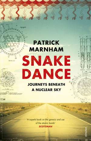 Snake Dance de Patrick Marnham