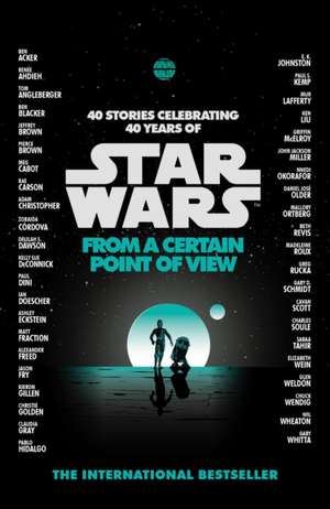 Star Wars: From a Certain Point of View de Various Authors