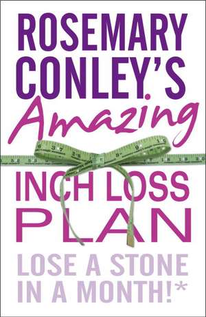 Rosemary Conley's Amazing Inch Loss Plan de Rosemary Conley