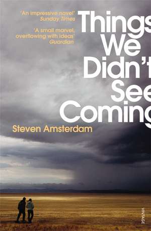 Things We Didn't See Coming de Steven Amsterdam