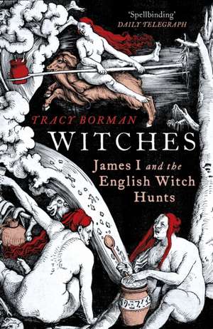 Witches de Tracy Borman