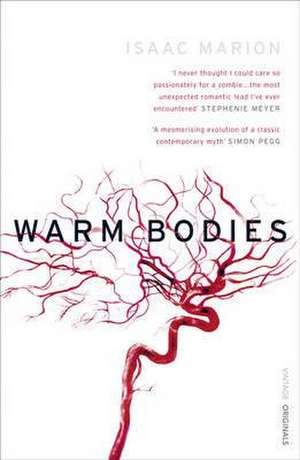 Warm Bodies (The Warm Bodies Series) de Isaac Marion