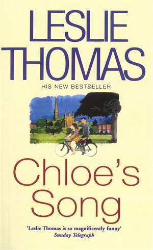 Chloe's Song de Leslie Thomas