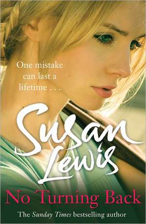 No Turning Back de Susan Lewis