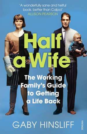 Half a Wife de Gaby Hinsliff