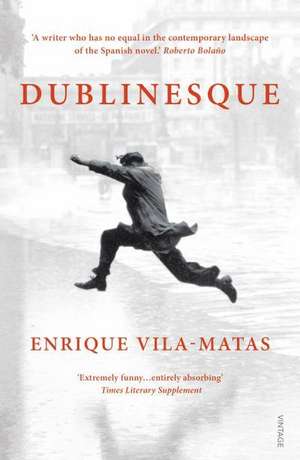 Dublinesque de Enrique Vila-Matas