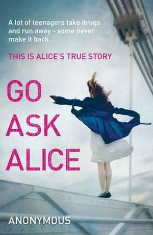 Go Ask Alice de Anonymous