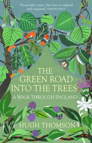 The Green Road Into The Trees de Hugh Thomson