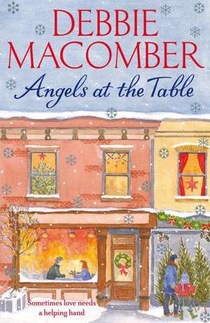 Angels at the Table de Debbie Macomber