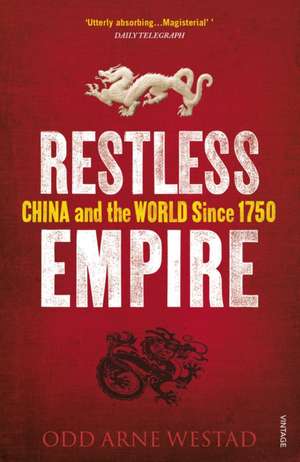 Restless Empire de Odd Arne Westad