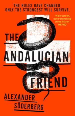 Soderberg, A: The Andalucian Friend de Alexander Soderberg