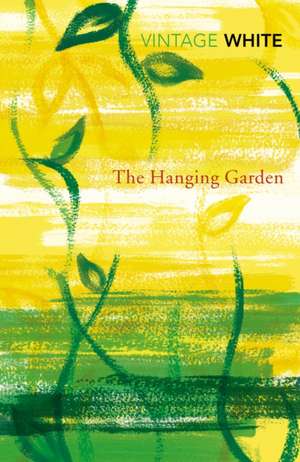 The Hanging Garden de Patrick White