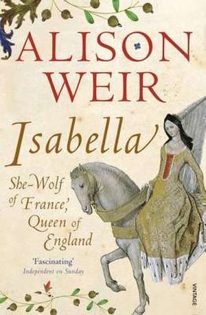 Weir, A: Isabella