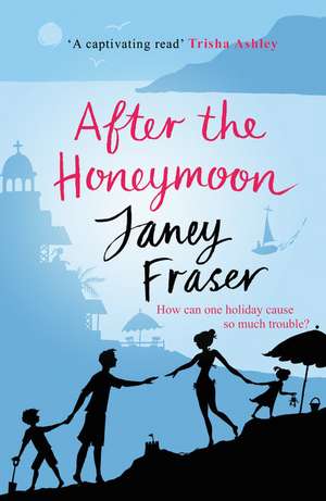 After the Honeymoon de Janey Fraser