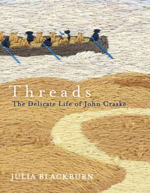 Threads de Julia Blackburn