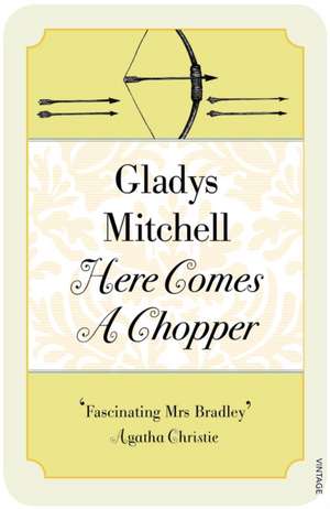 Here Comes a Chopper de Gladys Mitchell