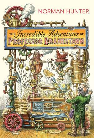 The Incredible Adventures of Professor Branestawm: The British at Home in World War One de Norman Hunter