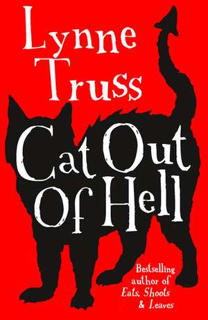 Cat out of Hell de Lynne Truss