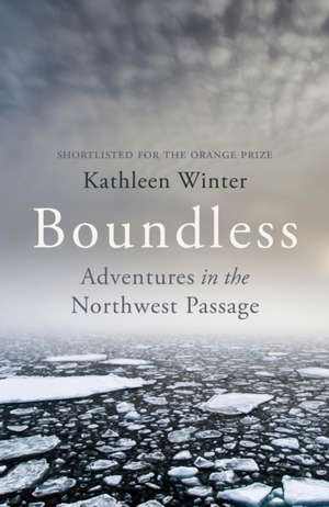 Boundless de Kathleen Winter