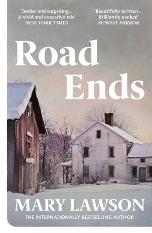 Road Ends de Mary Lawson