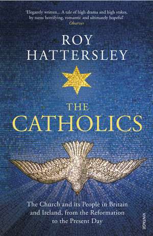 The Catholics de Roy Hattersley